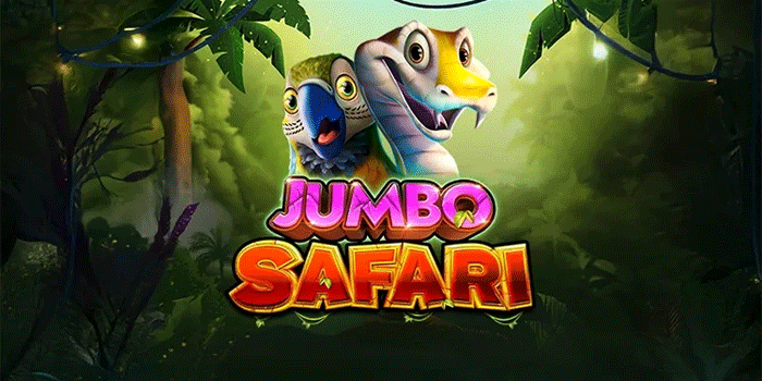 Panduan Slot Jumbo Safari Untuk Hasil Menang Maksimal