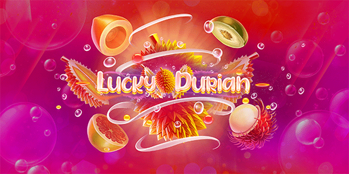 Strategi Sukses Dapatkan Maxwin Slot Lucky Durian Hari Ini 